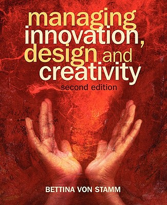 Managing Innovation, Design 2e - Von Stamm, Bettina