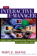 Managing Interactively: Executing Business Strategy, Improving Communication, and Creating a Knowledge-Sharing Culture