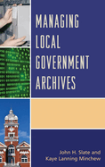 Managing Local Government Archives