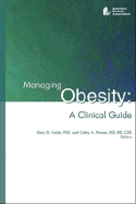 Managing Obesity: A Clinical Guide