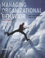 Managing Organizational Behavior:  What Great Managers Know and Do