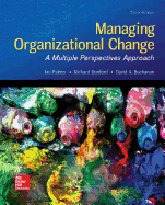 Managing Organizational Change: A Multiple Perspectives Approach