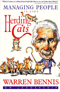 Managing People Is Like Herding Cats: Warren Bennis on Leadership