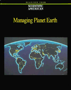 Managing Planet Earth: Readings from Scientific American Magazine