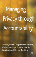 Managing Privacy Through Accountability