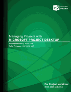 Managing Projects with Microsoft Project Desktop