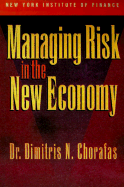 Managing Risk in the New Economy
