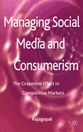 Managing Social Media and Consumerism: The Grapevine Effect in Competitive Markets