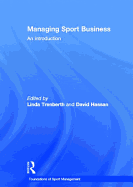 Managing Sport Business: An Introduction