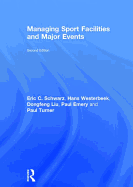 Managing Sport Facilities and Major Events: Second Edition