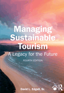 Managing Sustainable Tourism: A Legacy for the Future