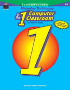 Managing Technology in the One-Computer Classroom - Gimotty, Susan L