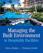 Managing the Built Environment in Hospitality Facilities