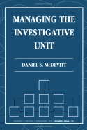 Managing the Investigative Unit