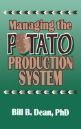 Managing the Potato Production System: 0734