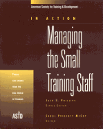 Managing the Small Training Staff