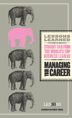 Managing Your Career - Lessons, Fifty (Compiled by)
