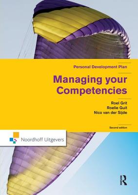 Managing Your Competencies: Personal Development Plan - Grit, Roel