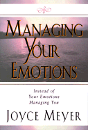 Managing Your Emotions
