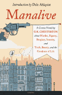 Manalive: A Novel by G.K. Chesterton
