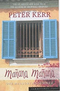 Manana Manana: One Mallorcan Summer