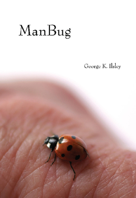 ManBug - Ilsley, George K