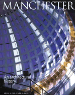 Manchester: An Architectural History