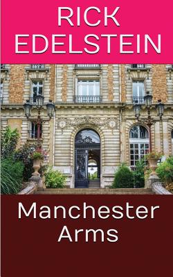 Manchester Arms - Edelstein, Rick