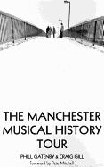 Manchester Musical History Tour