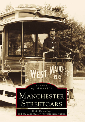 Manchester Streetcars - Cummings, O R