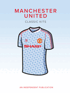 Manchester United Classic Kits