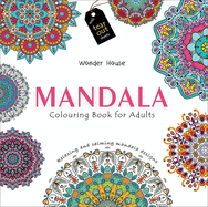 Mandala: Colouring Books for Adults with Tear Out Sheets