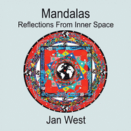 Mandalas: Reflections From Inner Space