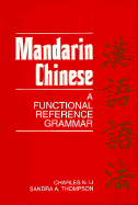 Mandarin Chinese: A Functional Reference Grammar