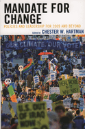 Mandate for Change: Policies and Leadership for 2009 and Beyond