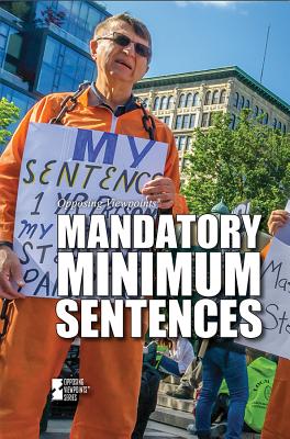Mandatory Minimum Sentences - Erskine III, H Craig (Editor)