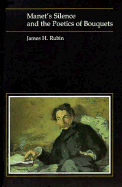 Manet's Silence and the Poetics of Bouquets