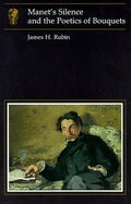 Manet's Silence and the Poetics of Bouquets