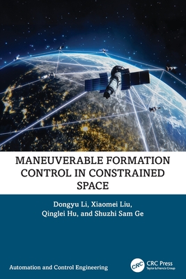 Maneuverable Formation Control in Constrained Space - Li, Dongyu, and Liu, Xiaomei, and Hu, Qinglei