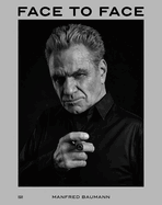 Manfred Baumann: Face to Face