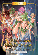 Manga Classics: A Midsummer Nights Dream - Full Original Text Edition (Paperback)