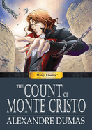 Manga Classics: Count of Monte Cristo (Hard Cover)
