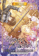 Manga Classics: Romeo and Juliet - Full Original Text Edition (Paperback)