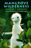 Mangrove Wilderness: Nature's Nursery