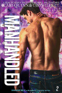 Manhandled: a Rockstar Romantic Comedy