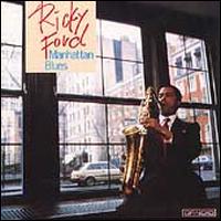 Manhattan Blues - Ricky Ford