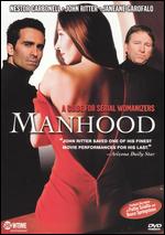 Manhood - Bobby Roth