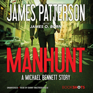 Manhunt: A Michael Bennett Story