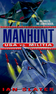 Manhunt: USA Vs. Militia: #2