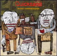 Manic Compression [Limited Edition] - Quicksand